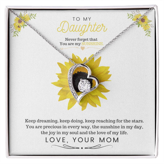 To My Daughter-You are my sunshine-Sunflower