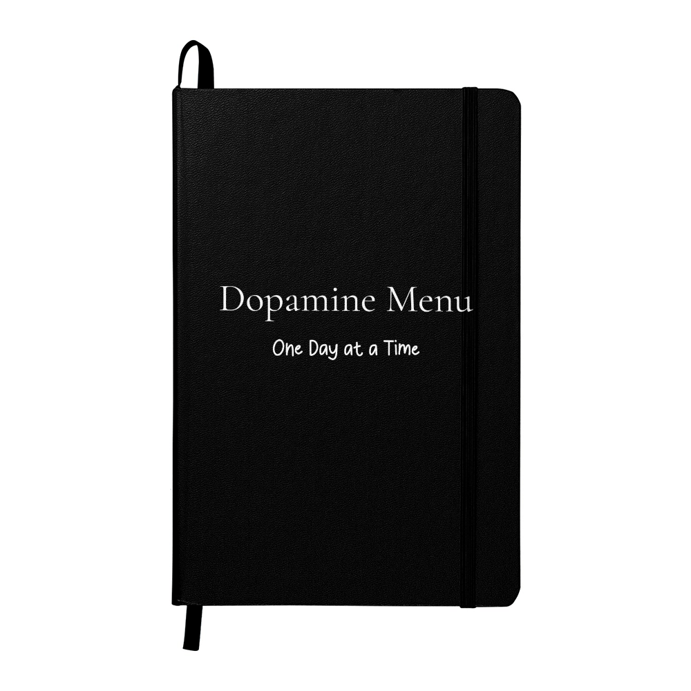 Dopamine Menu Journal - One Day at a Time| Habit Tracker Notebook-White Text