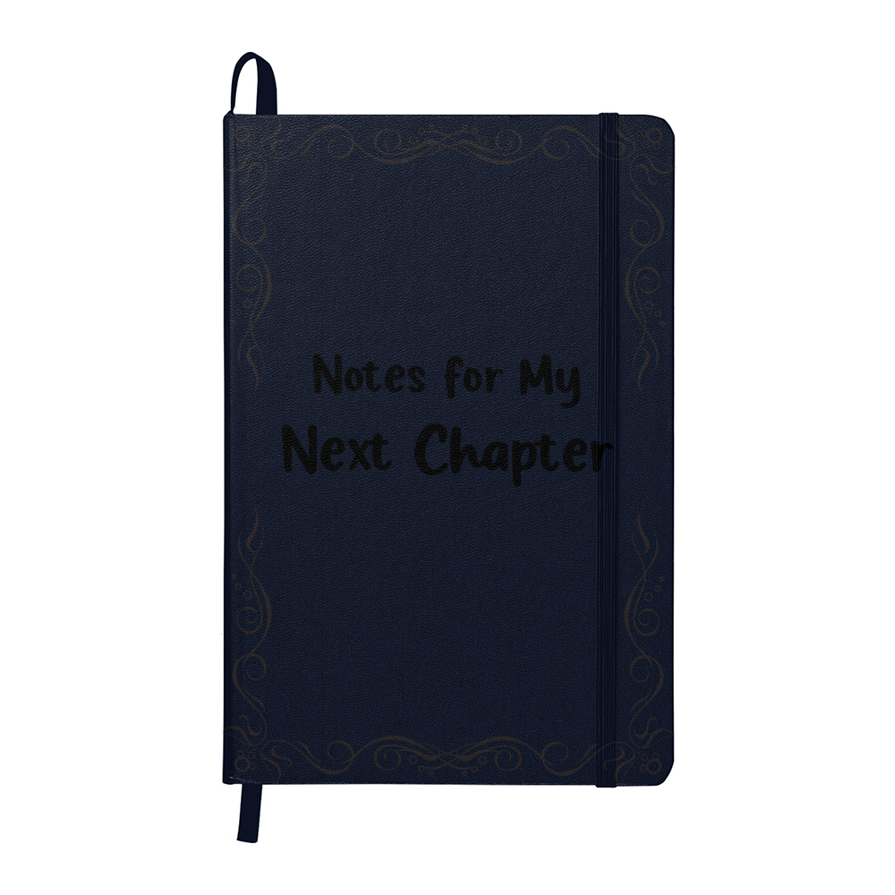 Notes for My Next Chapter – Hardcover Bound Journal | 5.5x8.5 Lined Notebook