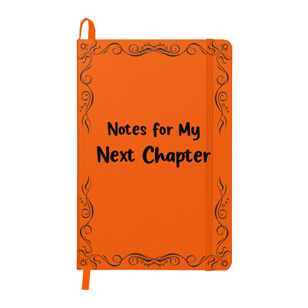 Notes for My Next Chapter – Hardcover Bound Journal | 5.5x8.5 Lined Notebook