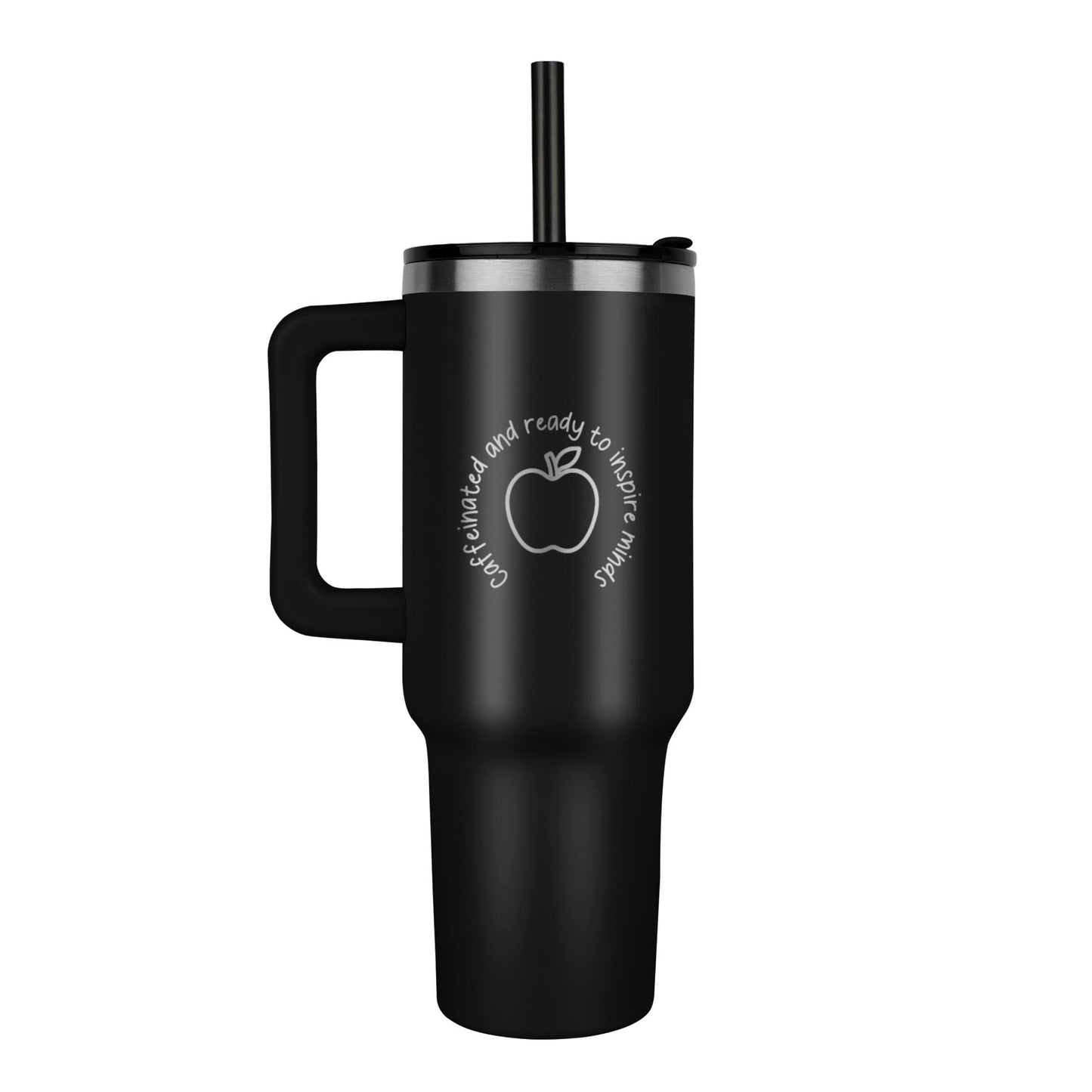 Pinnacle 40oz Teacher Tumbler – “Caffeinated and Ready to Inspire Minds” | Laser Engraved Stainless Steel Cup with Handle &amp; Straw