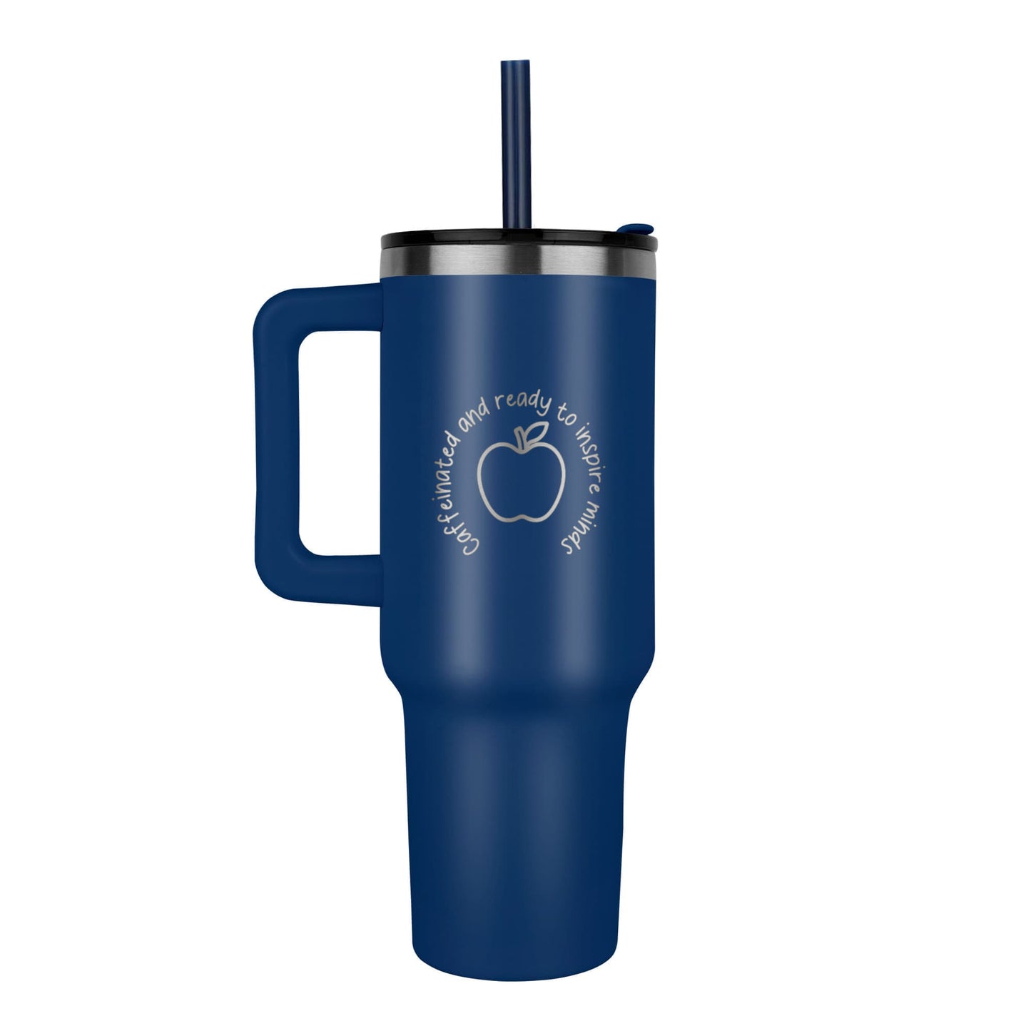 Pinnacle 40oz Teacher Tumbler – “Caffeinated and Ready to Inspire Minds” | Laser Engraved Stainless Steel Cup with Handle &amp; Straw