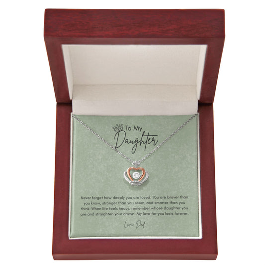 To My Daughter Straight Your Crown