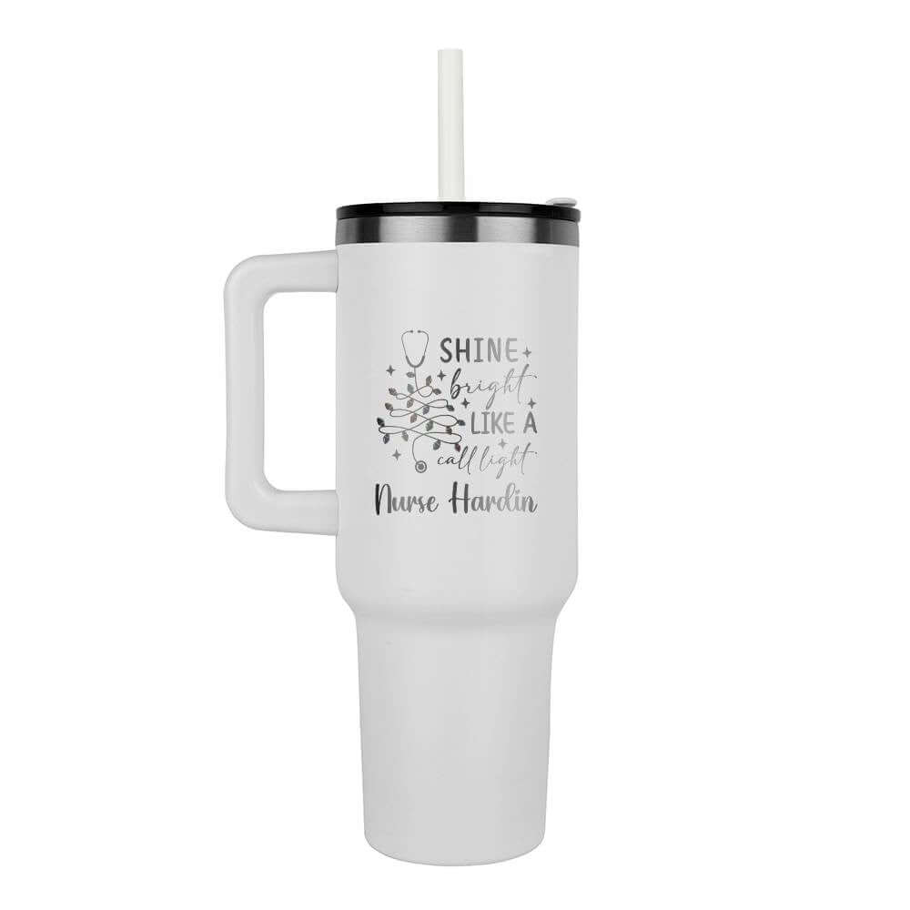 Shine Bright Like a Call Light" Pinnacle 40oz Tumbler for Nurses