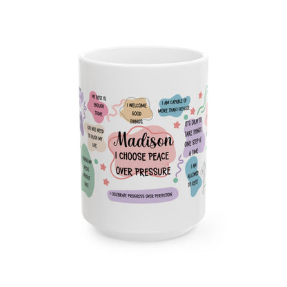 I Choose Peace Over Pressure Affirmation Mug – Self Care Coffee Cup