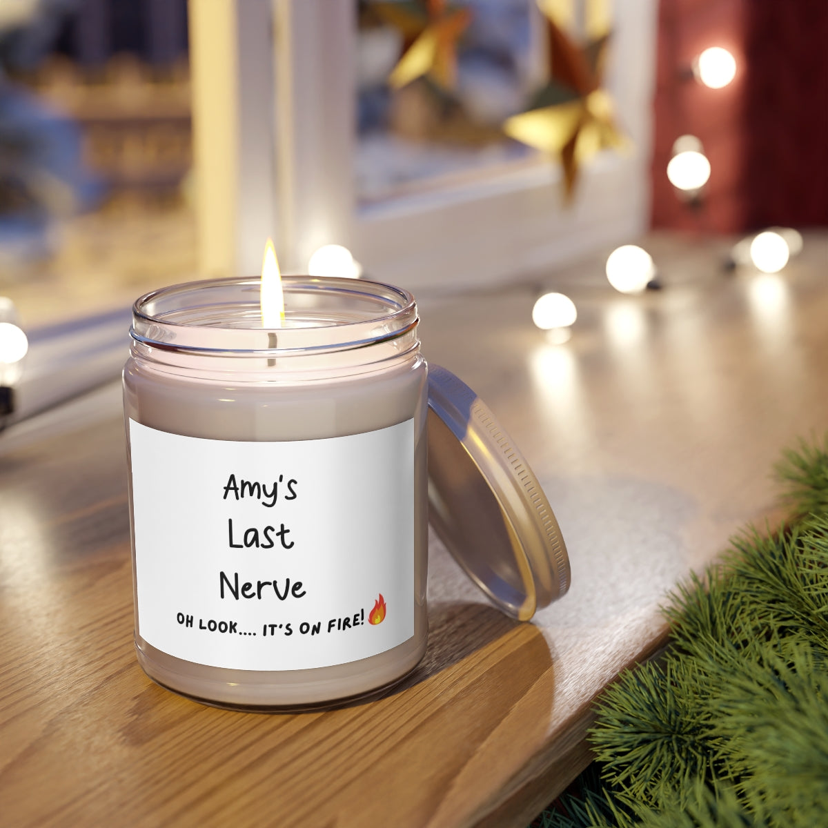 Custom "Last Nerve...Oh Look, It's on Fire" Soy Candle – Personalized Gift 2, 9oz