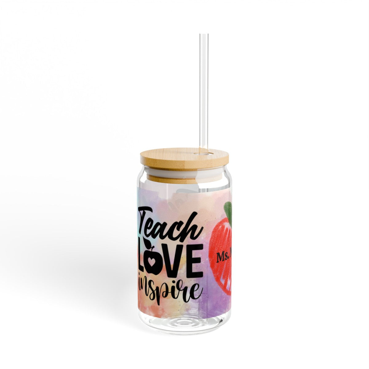 Personalized Teach Love Inspire Sipper Glass, 16oz