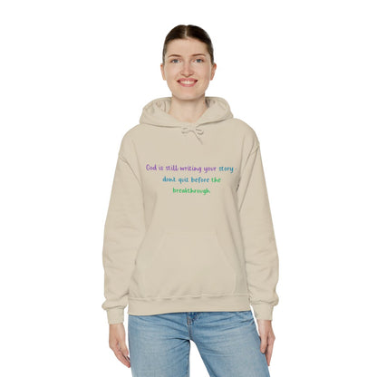 Faith Quote Hoodie – "God Is Still Writing Your Story" Unisex Heavy Blend Christian Sweatshirt