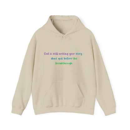Faith Quote Hoodie – "God Is Still Writing Your Story" Unisex Heavy Blend Christian Sweatshirt