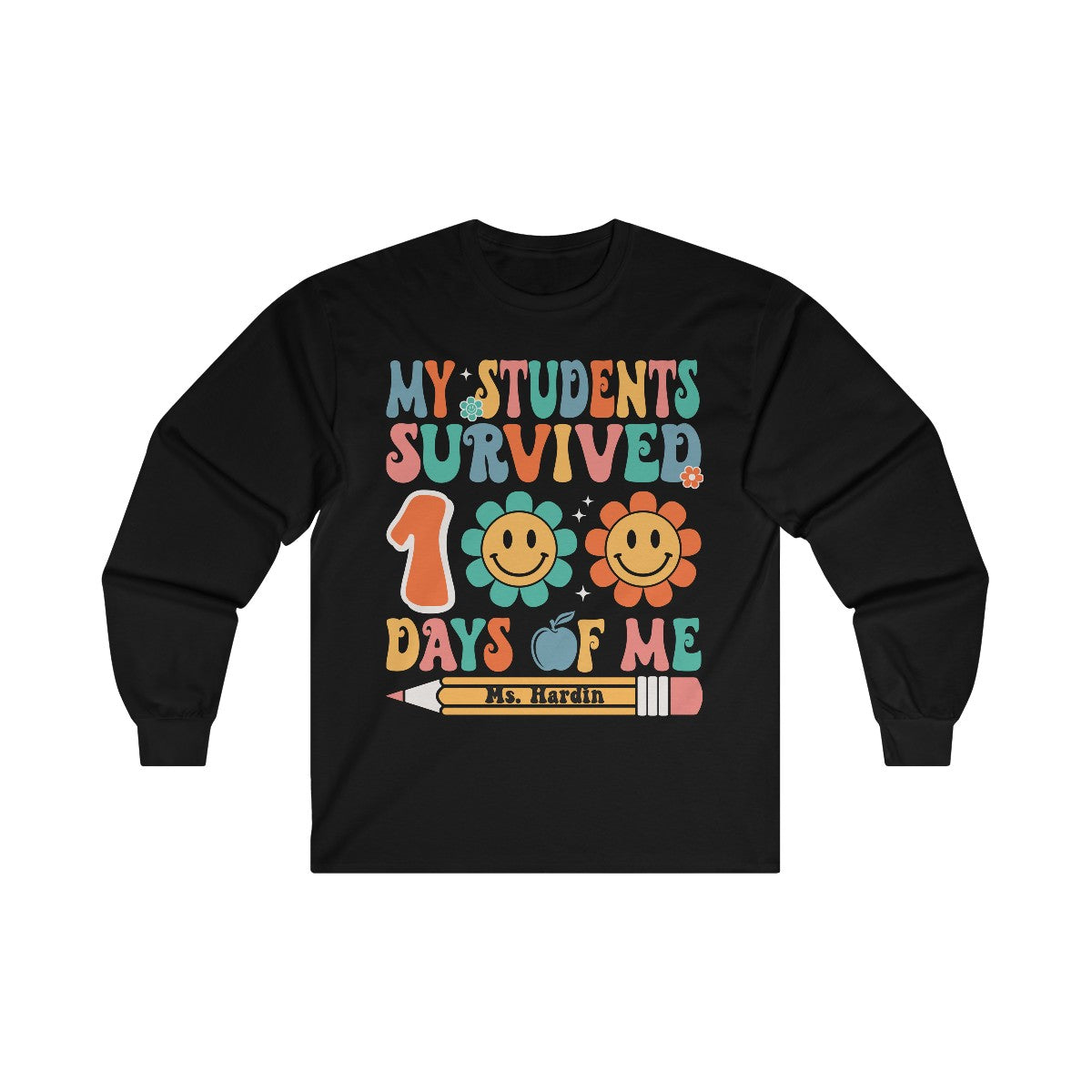 My Students Survived 100 Days of Me Ultra Cotton Long Sleeve Tee