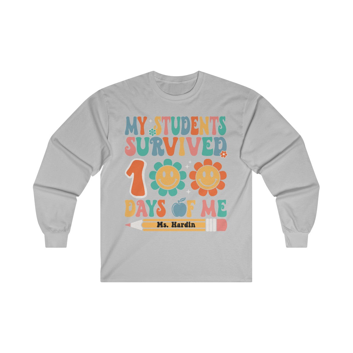 My Students Survived 100 Days of Me Ultra Cotton Long Sleeve Tee